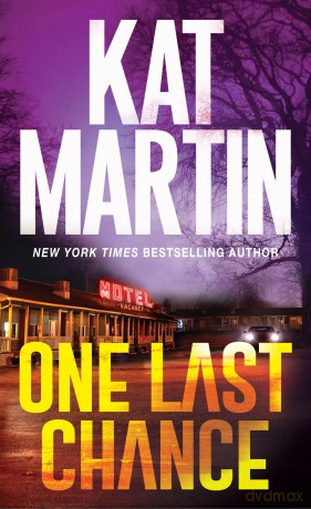 One Last Chance - Kat Martin [KSIĄŻKA]