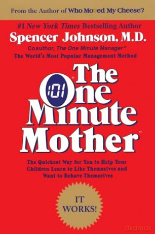 One Minute Mother The - Spencer Johnson [KSIĄŻKA]