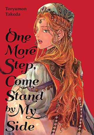 One More Step Come Stand By My Side - Takeda Toryumon [KSIĄŻKA]
