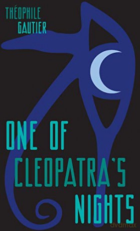 One Of Cleopatra's Nights - Theophile, Gautier [KSIĄŻKA]