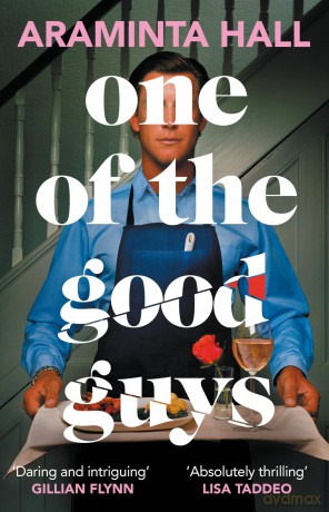 One Of The Good Guys - Araminta Hall [KSIĄŻKA]