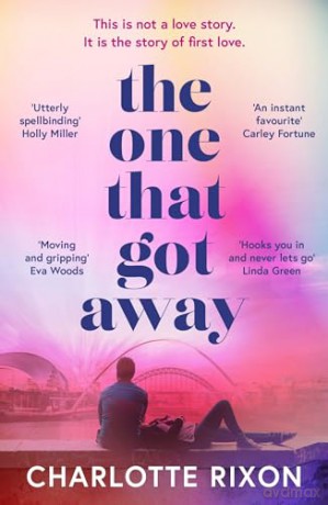 One That Got Away - Charlotte Rixon [KSIĄŻKA]