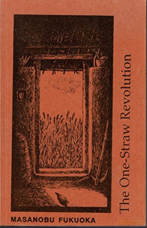 One-Straw Revolution - M. Fukuoka [KSIĄŻKA]