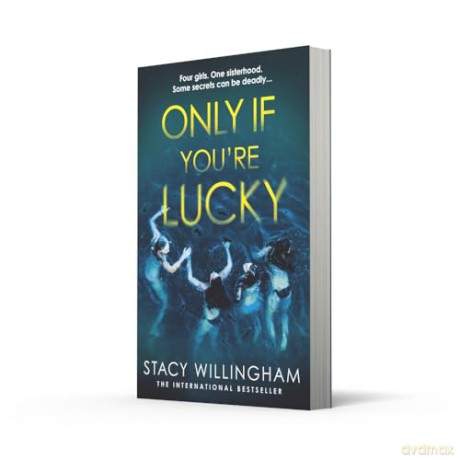 Only If Youre Lucky - Stacy Willingham [KSIĄŻKA]