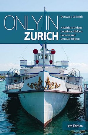 Only In Zurich - Duncan J.D. Smith [KSIĄŻKA]