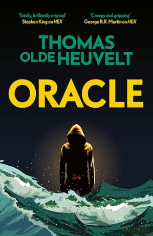 Oracle - Thomas Olde Heuvelt [KSIĄŻKA]