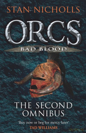 Orcs Bad Blood Omnibus 2 - Stan Nicholls [KSIĄŻKA]