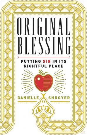 Original Blessing - Danielle Shroyer [KSIĄŻKA]