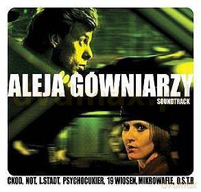 Aleja Gówniarzy soundtrack [CD]