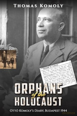 Orphans Of The Holocaust - Thomas Komoly [KSIĄŻKA]
