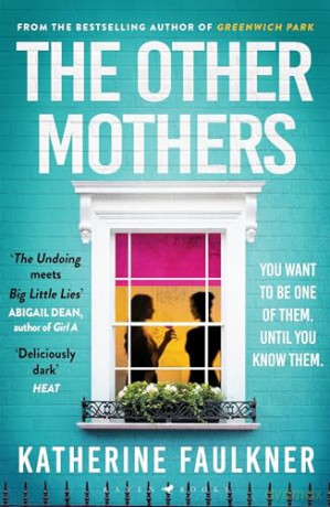 Other Mothers - Katherine Faulkner [KSIĄŻKA]
