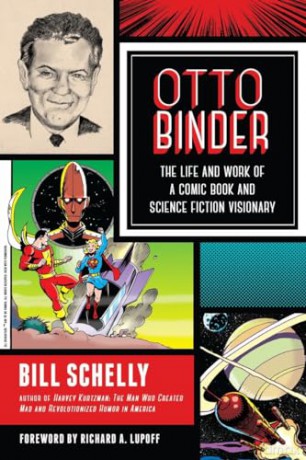 Otto Binder - Bill Schelly [KOMIKS]