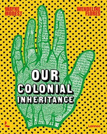 Our Colonial Inheritance [KSIĄŻKA]