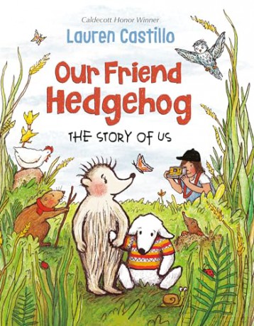 Our Friend Hedgehog - Lauren Castillo [KSIĄŻKA]
