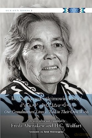 Our Grandmothers Lives - Freda Ahenakew [KSIĄŻKA]