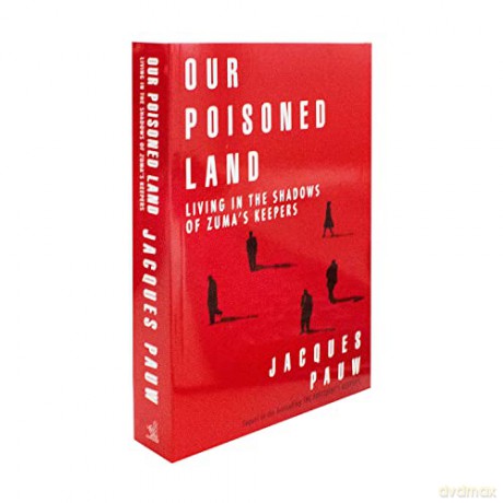 Our Poisoned Land - Jacques Pauw [KSIĄŻKA]