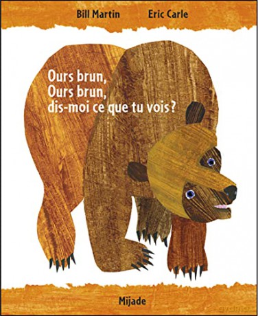 Ours Brun Dismoi Ce Que Tu Vois - Eric Carle [KSIĄŻKA]