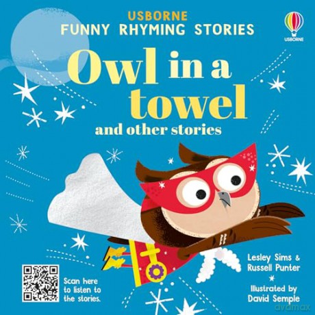 Owl In A Towel Funny Rhyming Stories - Lesley Sims [KSIĄŻKA]