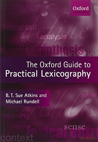 Oxford Guide To Practical Lexicography - Sue Atkins [KSIĄŻKA]