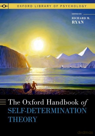 Oxford Handbook Of Self-Determinati [KSIĄŻKA]