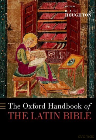 Oxford Handbook Of The Latin Bible [KSIĄŻKA]