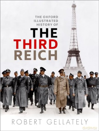 Oxford Illustrated History/Third Reich - Robert Gellately [KSIĄŻKA]