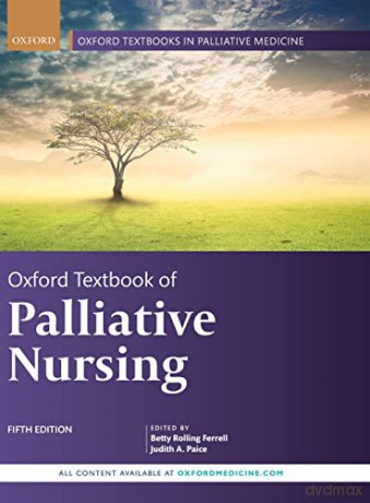 Oxford Textbook Of Palliative Nursing [KSIĄŻKA]