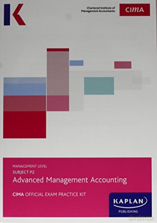 P2 Advanced Management Accounting [KSIĄŻKA]