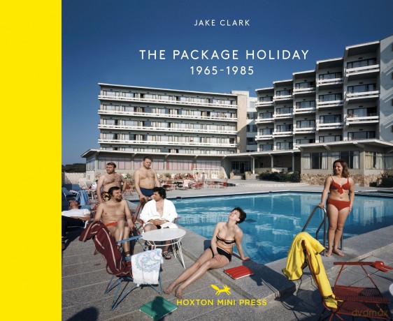 Package Holiday 1969-1985 - Jake (Comp) Clark [KSIĄŻKA]