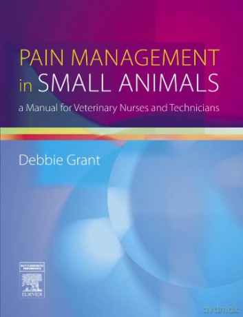 Pain Management In Small Animals - ebbie Grant [KSIĄŻKA]