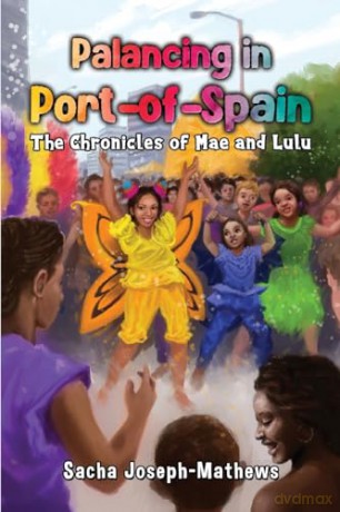 Palancing In Portofspain The Chronicles - Sach Joseph-Mathews [KSIĄŻKA]