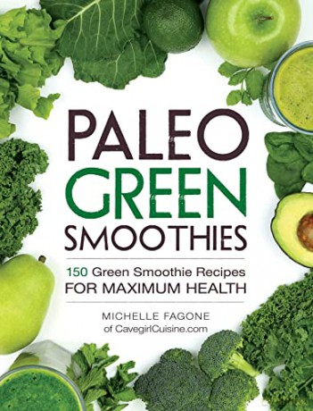 Paleo Green Smoothies - Michelle Fagone [KSIĄŻKA]