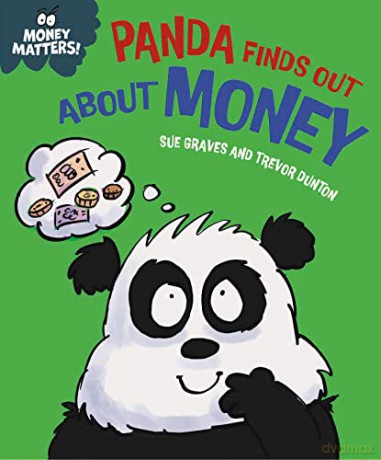 Panda Finds Out About Money - Sue Graves [KSIĄŻKA]