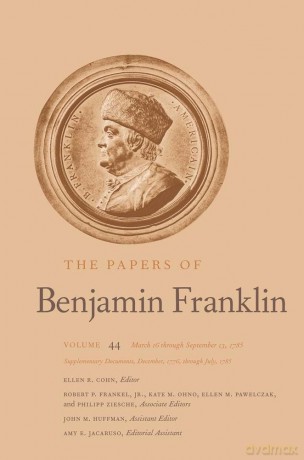 Papers Of Benjamin Franklin Volume 44 - Benjamin Franklin [KSIĄŻKA]