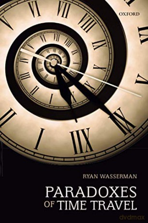 Paradoxes Of Time Travel [KSIĄŻKA]