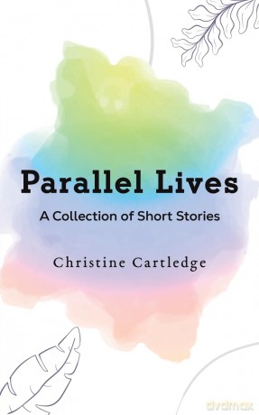 Parallel Lives - Christine Cartledge [KSIĄŻKA]
