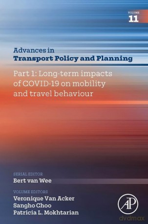 Part 1: Long-term impacts of COVID-19 on mobility and travel behaviour (Volume 11) (Advances in Transport Policy and Planning, Volume 11) - Patricia Mokhtarian [KSIĄŻKA]