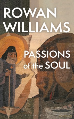 Passions Of The Soul - Rowan Williams [KSIĄŻKA]