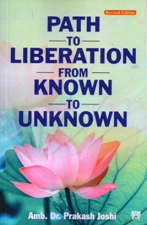 Path to Liberation From Known to Unknown - Prakash V. Joshi [KSIĄŻKA]