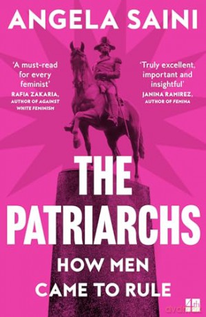 Patriarchs - Angela Saini [KSIĄŻKA]