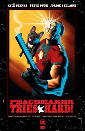 Peacemaker Tries Hard - Kyle Starks [KSIĄŻKA]