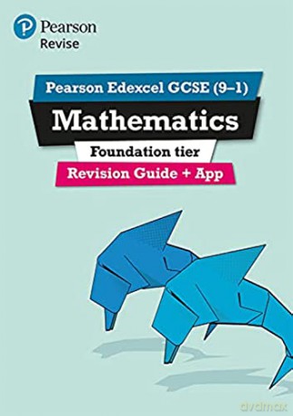 Pearson Edexcel GCSE (9-1) Mathematics Foundation tier Revision Guide + App: Catch-up and Revise (REVISE Edexcel GCSE Maths 2019): for home learning, 2022 and 2023 assessments and exams - Harry Smith [KSIĄŻKA]