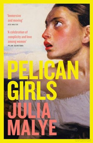 Pelican Girls - Julia Malye [KSIĄŻKA]