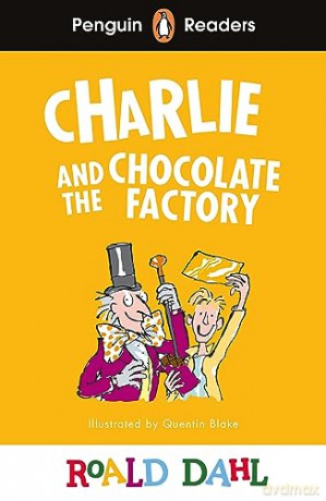Penguin Readers Level 3: Roald Dahl Charlie and the Chocolate Factory (ELT Graded Reader) (Penguin Readers Roald Dahl) - Roald Dahl [KSIĄŻKA]