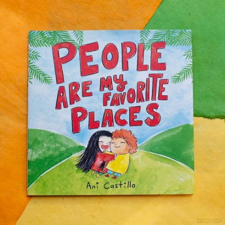 People Are My Favorite Places - Ani Castillo [KSIĄŻKA]