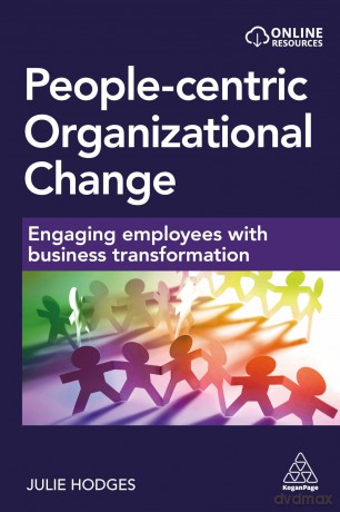 People Centric Organizational Change - Julie Hodges [KSIĄŻKA]