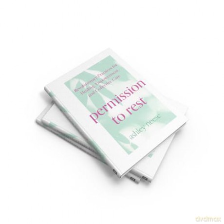 Permission To Rest - Ashley Neese [KSIĄŻKA]