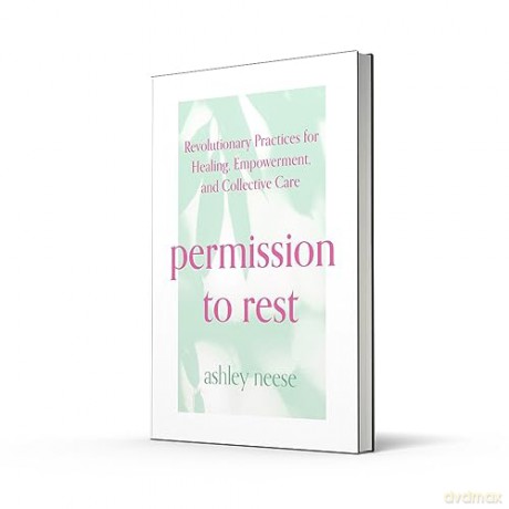 Permission To Rest - Ashley Neese [KSIĄŻKA]