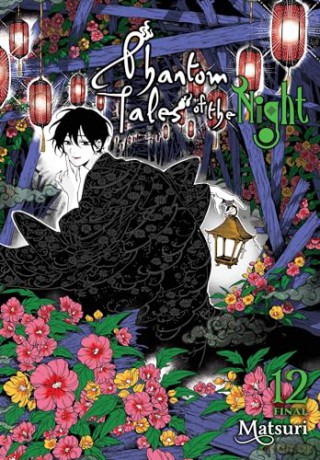 Phantom Tales Of The Night Vol 12 - Matsuri [KSIĄŻKA]