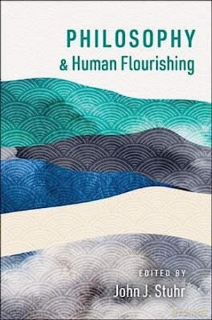 Philosophy And Human Flourishing [KSIĄŻKA]